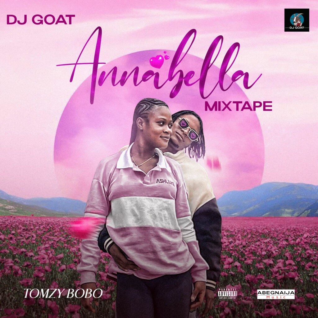 DJ Goat Annabella Afrobeat Jamz Mixtape