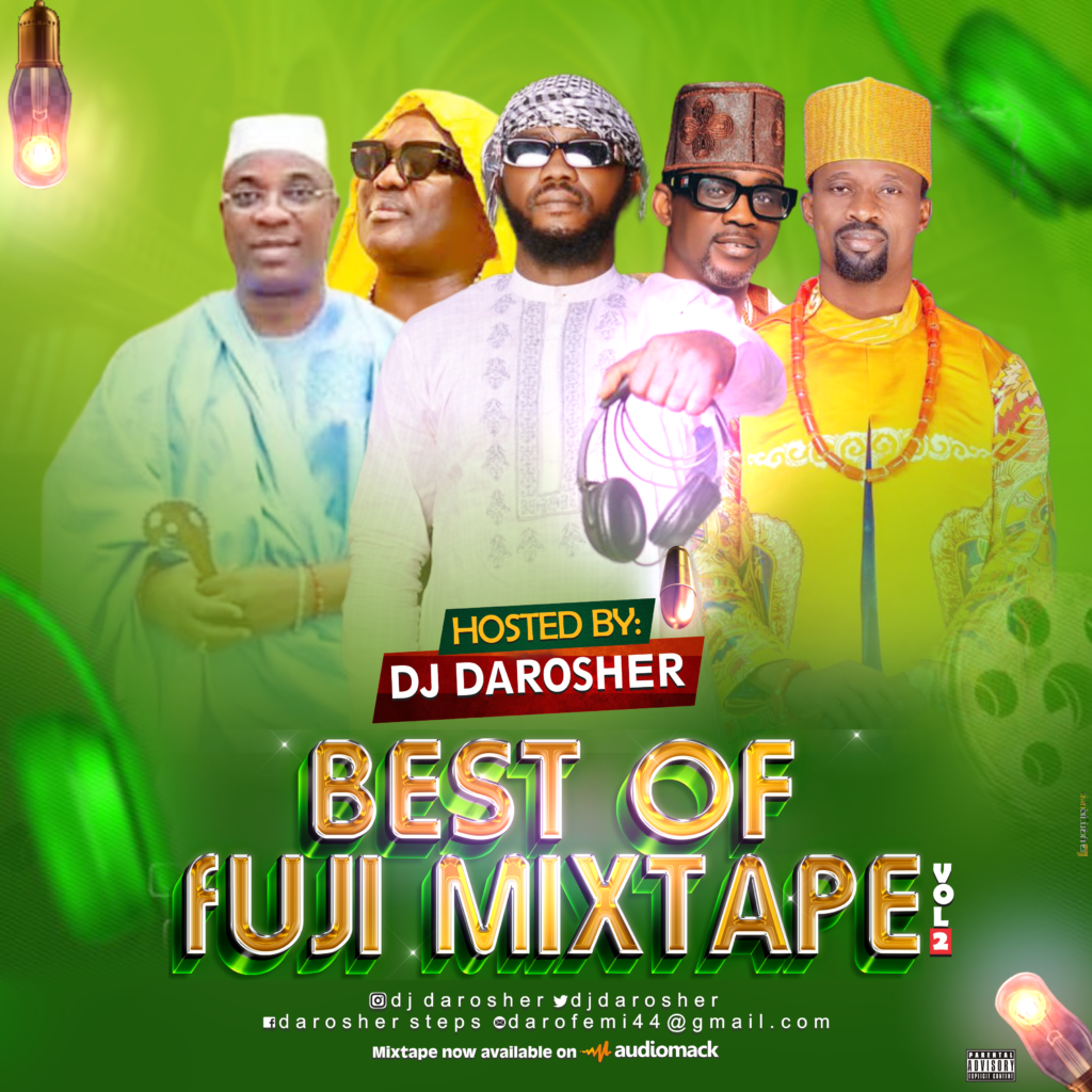 DJ Darosher Best of Fuji Jamz Mixtape Vol. 2