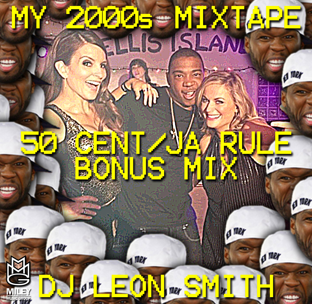 DJ Leon Smith My 2000s 50 cent vs Jarule Bonus Mixtape