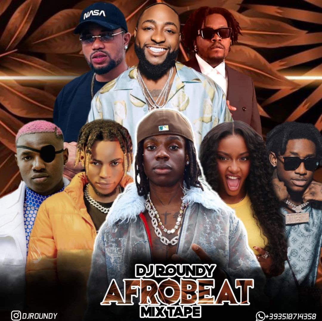 DJ Roundy Naija 2024 Latest Top Songs Afrobeat Mixtape DJ Roundy Naija 2024 Latest Top Songs Afrobeat Mixtape