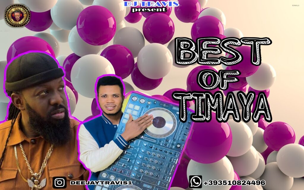 DJ Travis Best of Timaya Jamz Mixtape