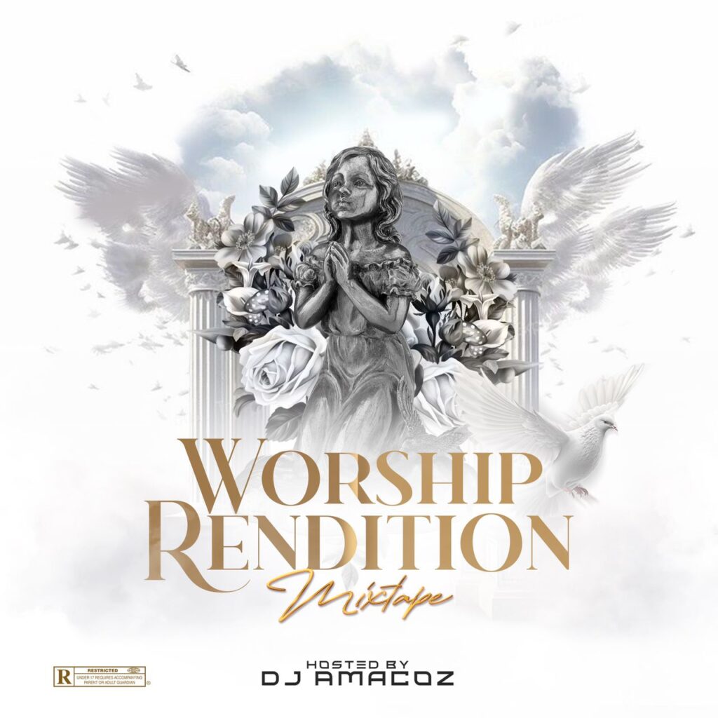 DJ Amacoz Worship Rendition Gospel Mixtape