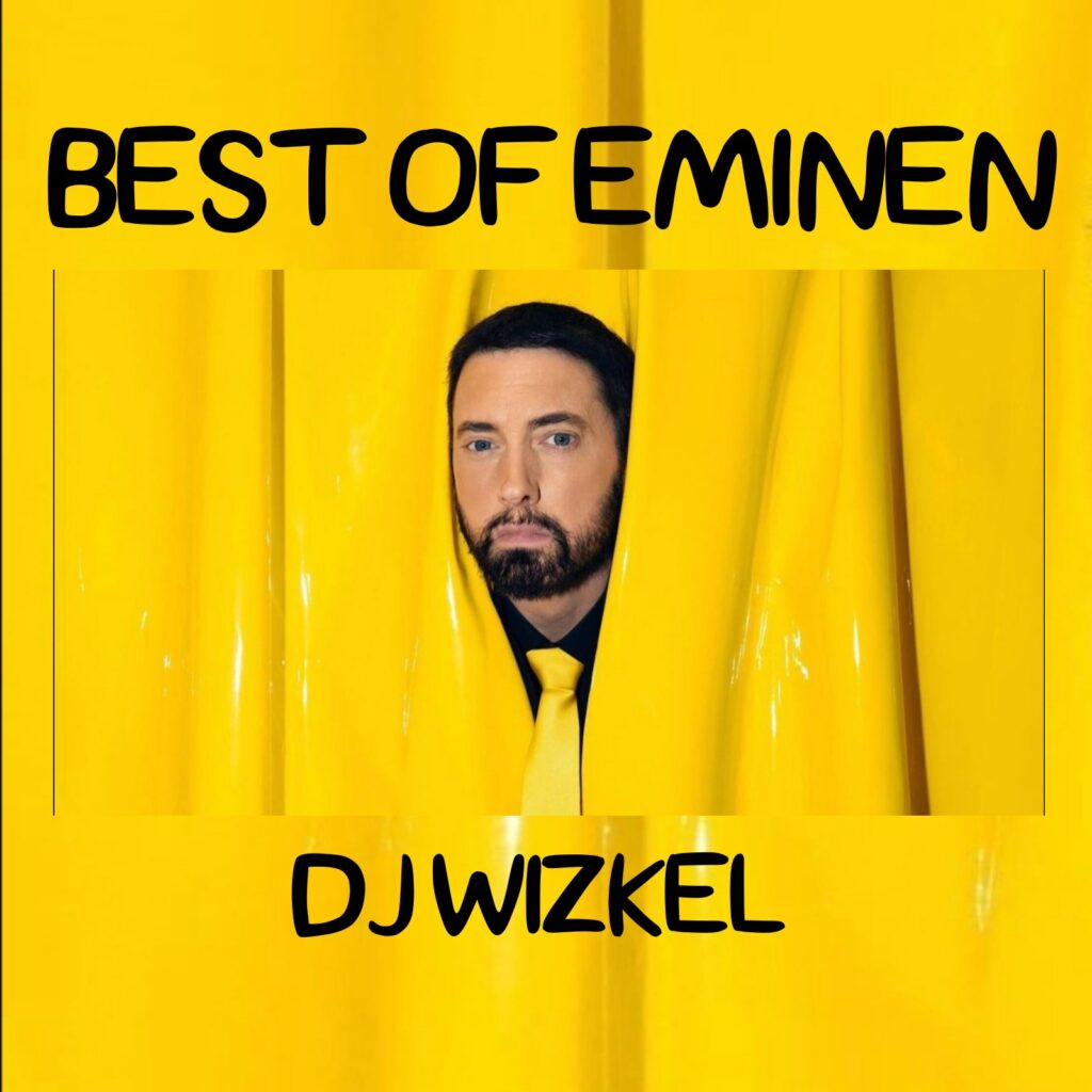 DJ Wizkel Best of Eminem Hit Songs Mixtape