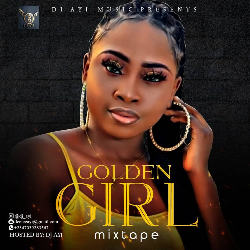 DJ Ayi – Golden Girl (Old Foreign RnB Mixtape)