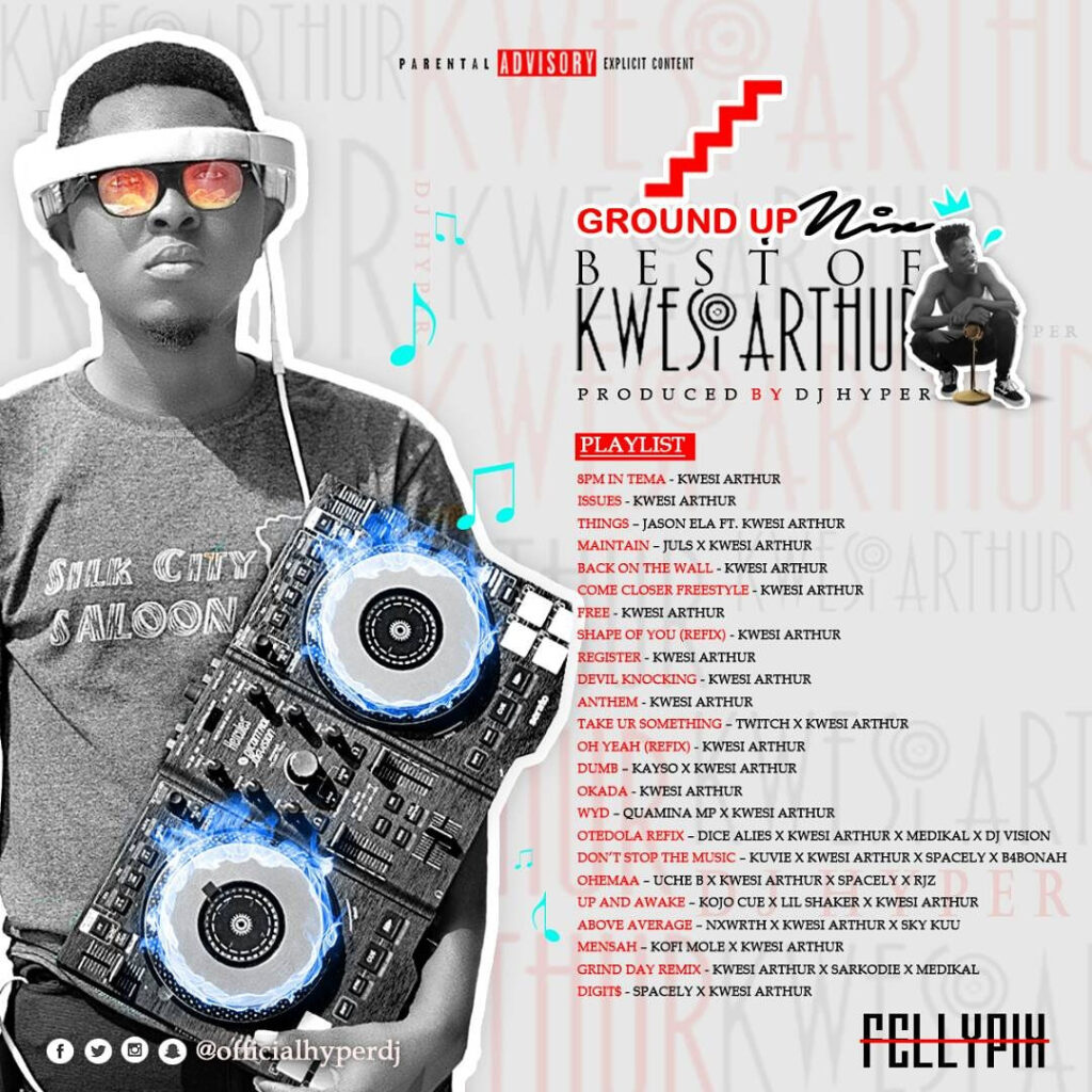 DJ Hyper - Best Of Kwesi Arthur Mixtape