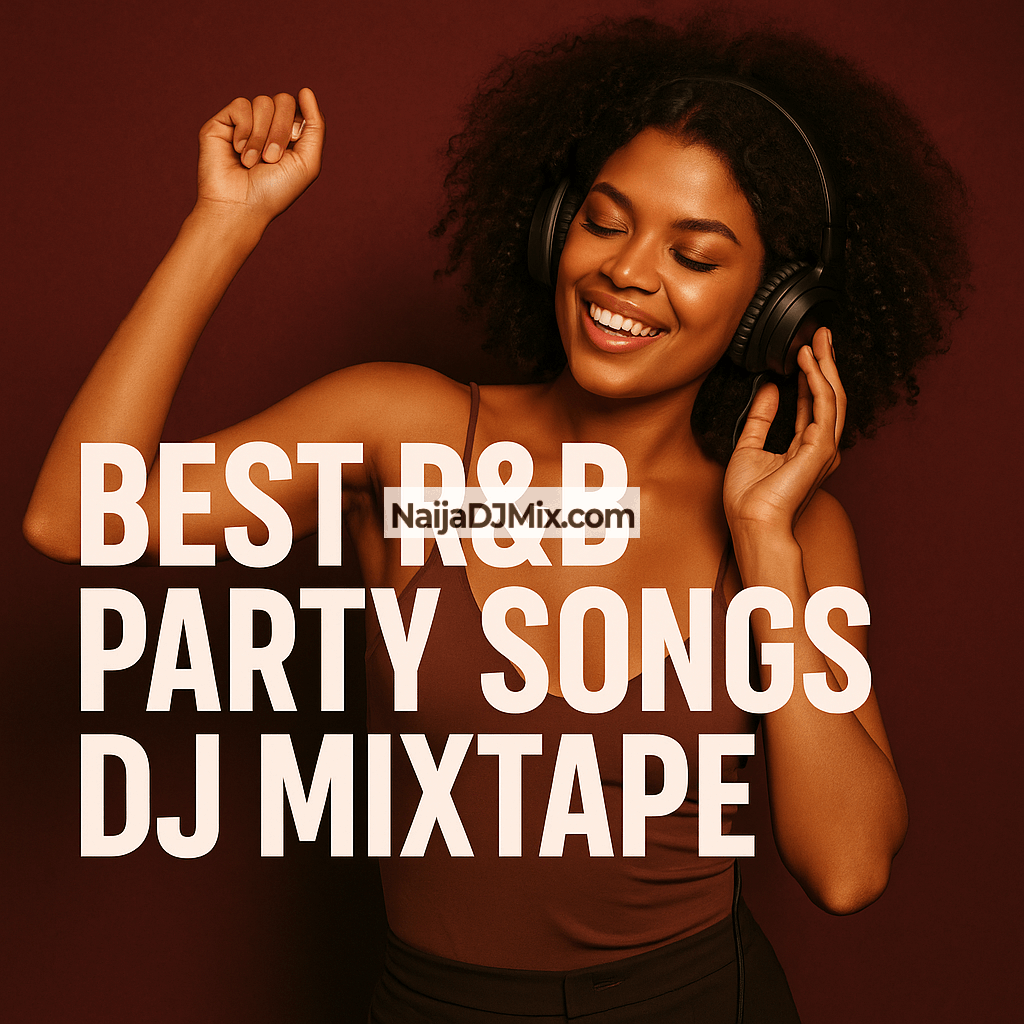 DJXclusiveG2B Best R&B Party Songs DJ Mixtape