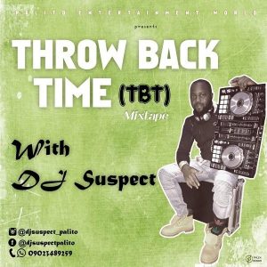 DJ Suspect - Foreign Throw Back Time Mixtape