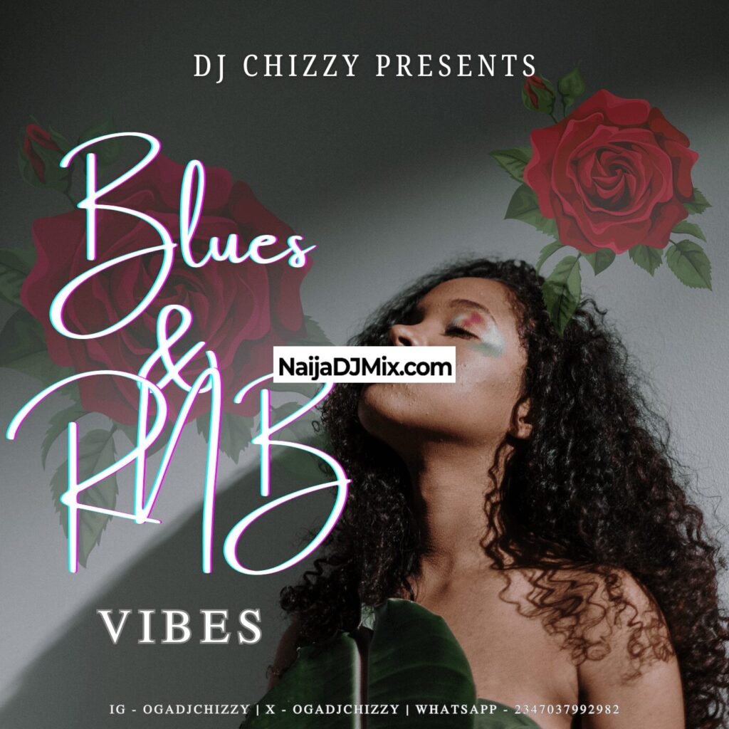Best 80s and 90s Old Foreign romantic Blues & RNB Mp3 Songs Mixtape by DJ Chizzy