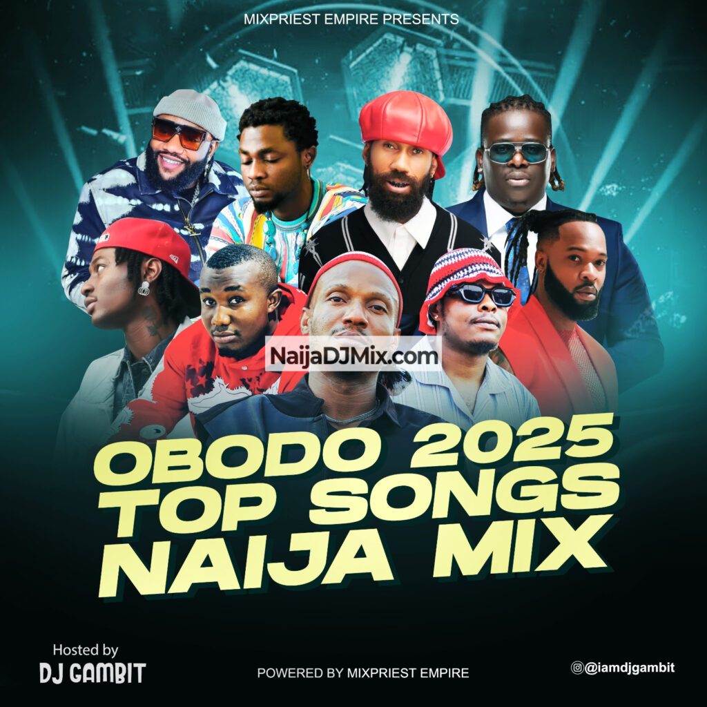 Obodo Top South East Naija Songs MIX Vs Igbo Hip Hop Highlife Mixtape DJ Gambit