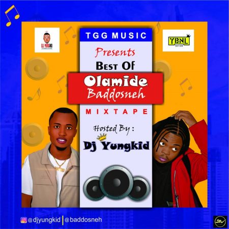 Best Of Olamide Mixtape 2020 (Hosted By Dj Yungkid)