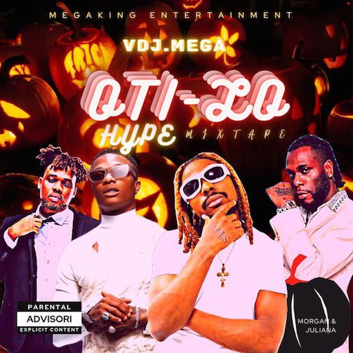 VDJ Mega Hit Tracks Mixtape – Otilo Hype Mix Vol 1