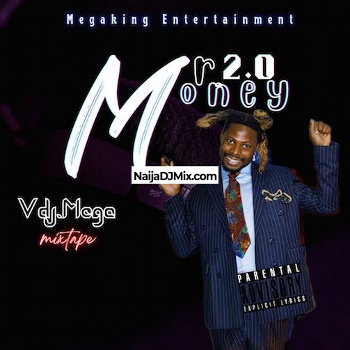 VDJ Mega – Mr Money 2.0 (Best of Asake Mixtape)