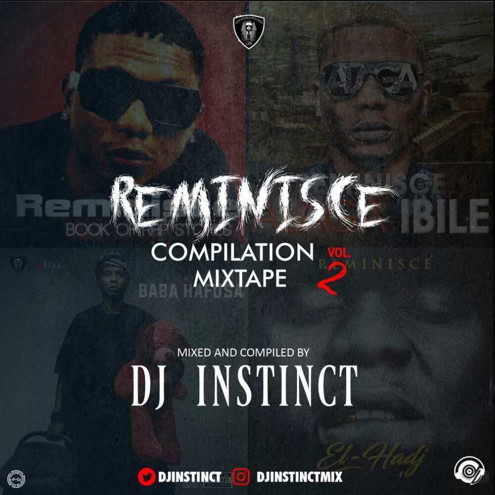 [Updated] Best of Reminisce Compilation Mixtape (Old & New Songs)