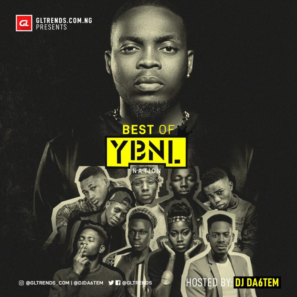 DJ Da6tem – Best Of YBNL Nation Mixtape