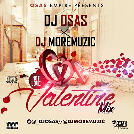 DJ MoreMuzic x DJ Osas – Valentine Mix