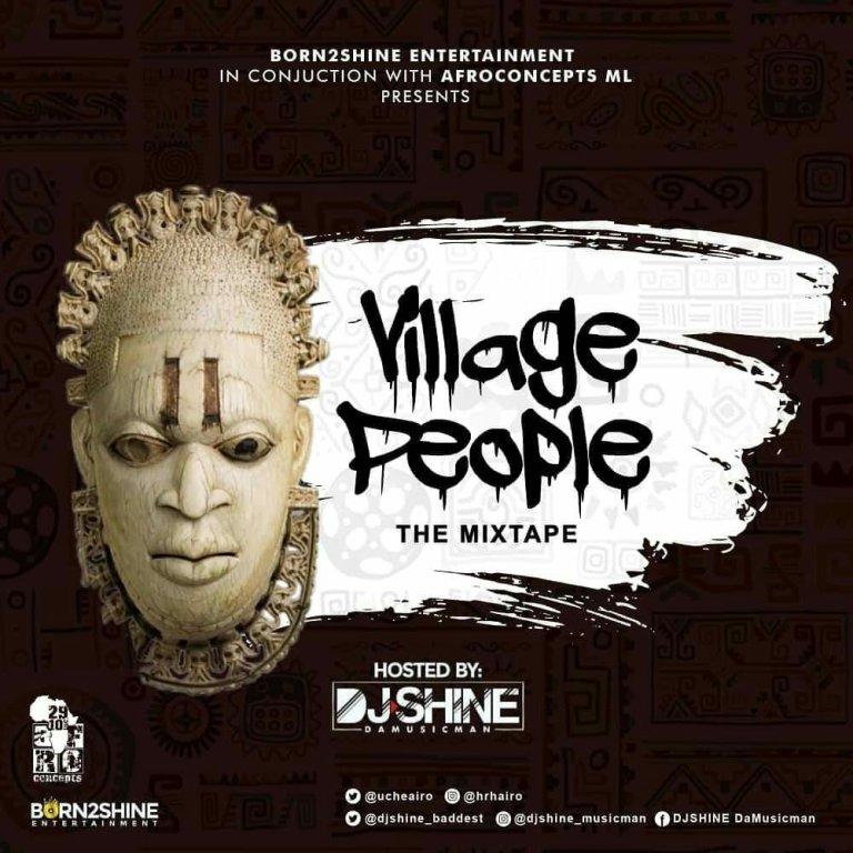 DJ shine – Village People Mix (Igbo AfroBeat Hip-Hop Mix)