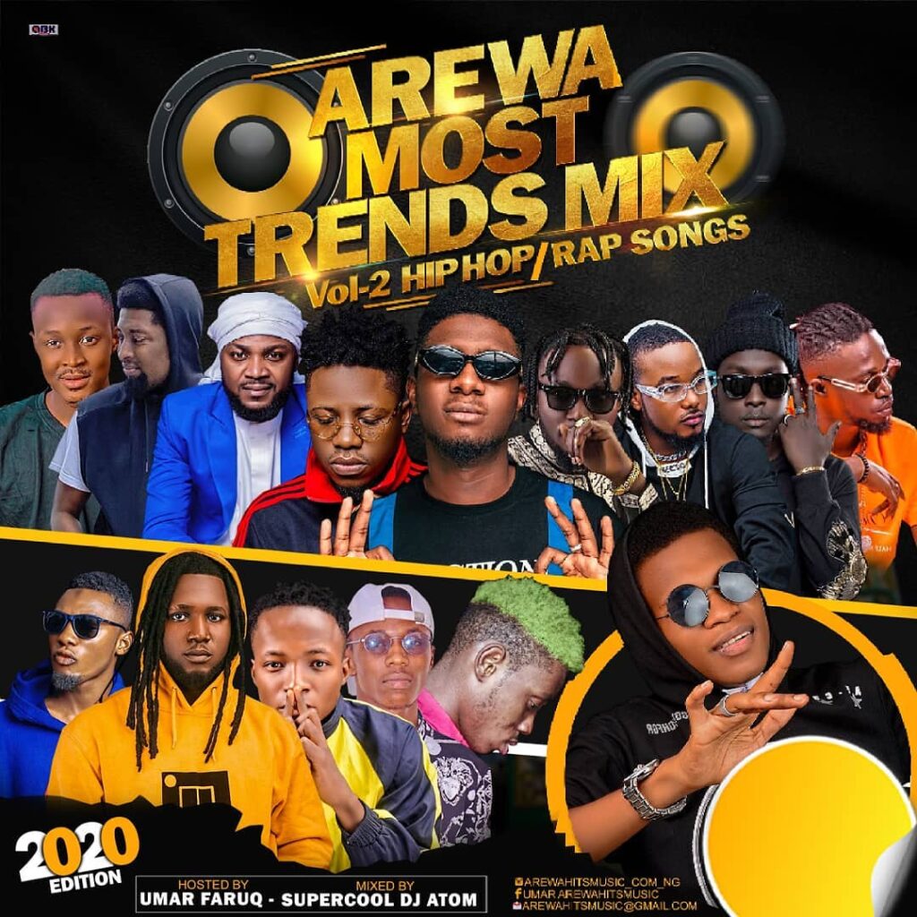 Supercool Dj Atom - Arewa Most Trends Mix Vol.2 (Hausa Hip Hop/Rap Songs)