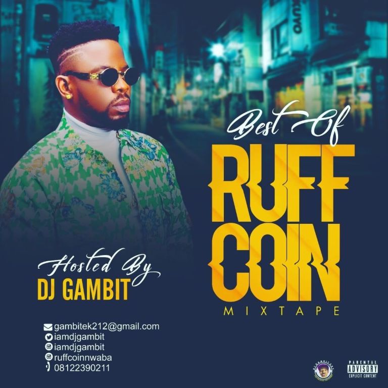 Dj Gambit – Best Of Ruffcoin of AllTime Mixtape