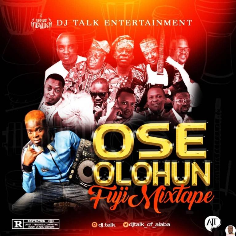 DJ Talk Fuji Mix — Ose Olohun Mixtape DJ Talk Fuji Mix — Ose Olohun Mixtape