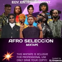 Download Dj Emperau Afrobeat Party Mix 2025 Afro Seleccion Feel The Vibe DJ Mixtape Download Dj Emperau Afrobeat Party Mix 2025 Afro Seleccion Feel The Vibe DJ Mixtape