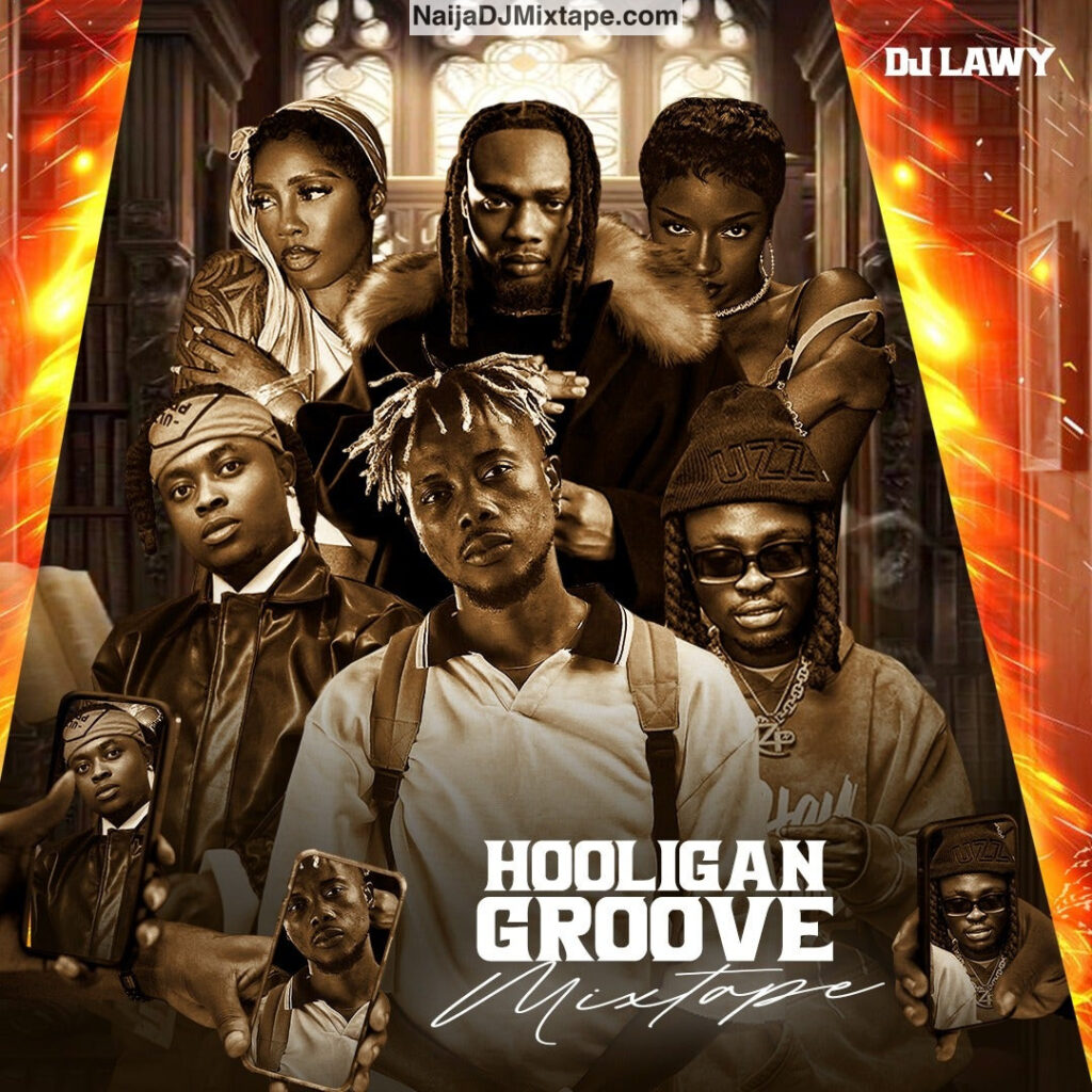 Download DJ Lawy Latest Naija Party Grove Mixtape 2025 Fire DJ Mix Wey Dey Shake Body
