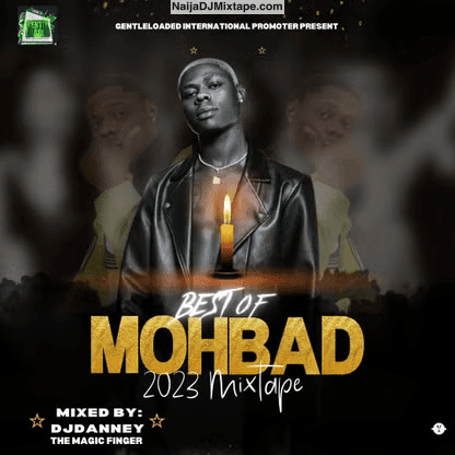 Download Djdanny Best Of Mohbad 2025 Na For All Im Fans DJ Mixtape