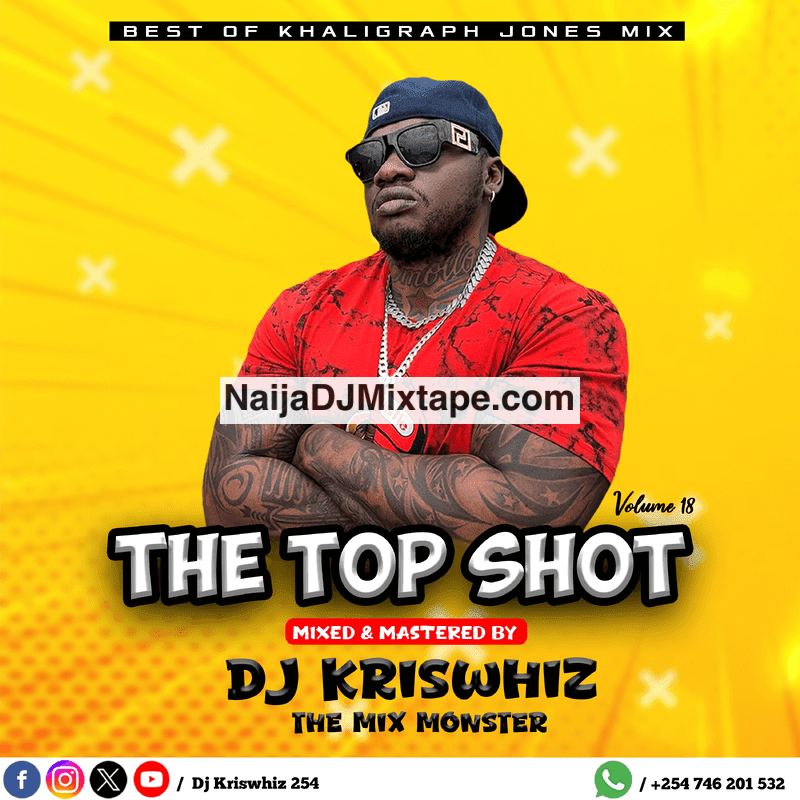 Download DJ Kriswhiz Best Of Khaligraph Jones 2025 DJ Mixtape
