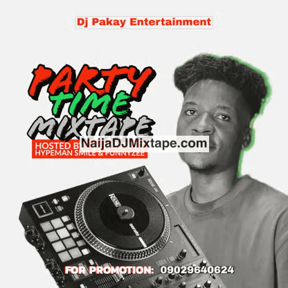 Download Dj Pakay Latest Trending Afrobeat x Amapiano Mix 2025 Make Your Party Dey Blast DJ Mixtape