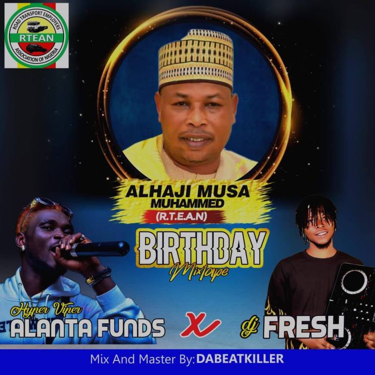 Hype Viper Alanta x Dj Fresh – Alhaji Musa Muhammed Birthday Mixtape