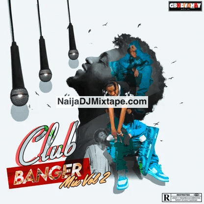 Download DJ Gbodykhay Trending Hot Naija Club Banger 2025 DJ Mixtape