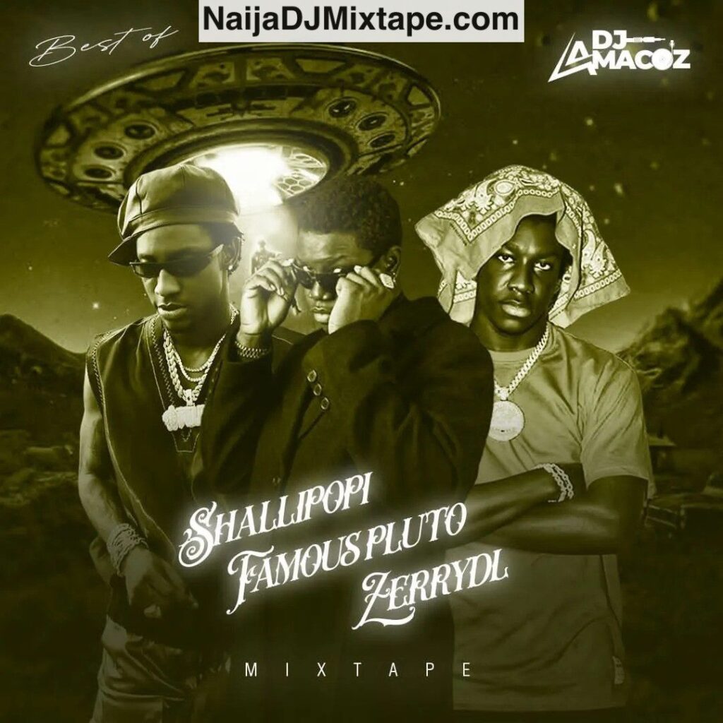 DJ Alababoys Best of Shallipopi ZerryDL Famous Pluto (3 Uzama Brothers Mix)