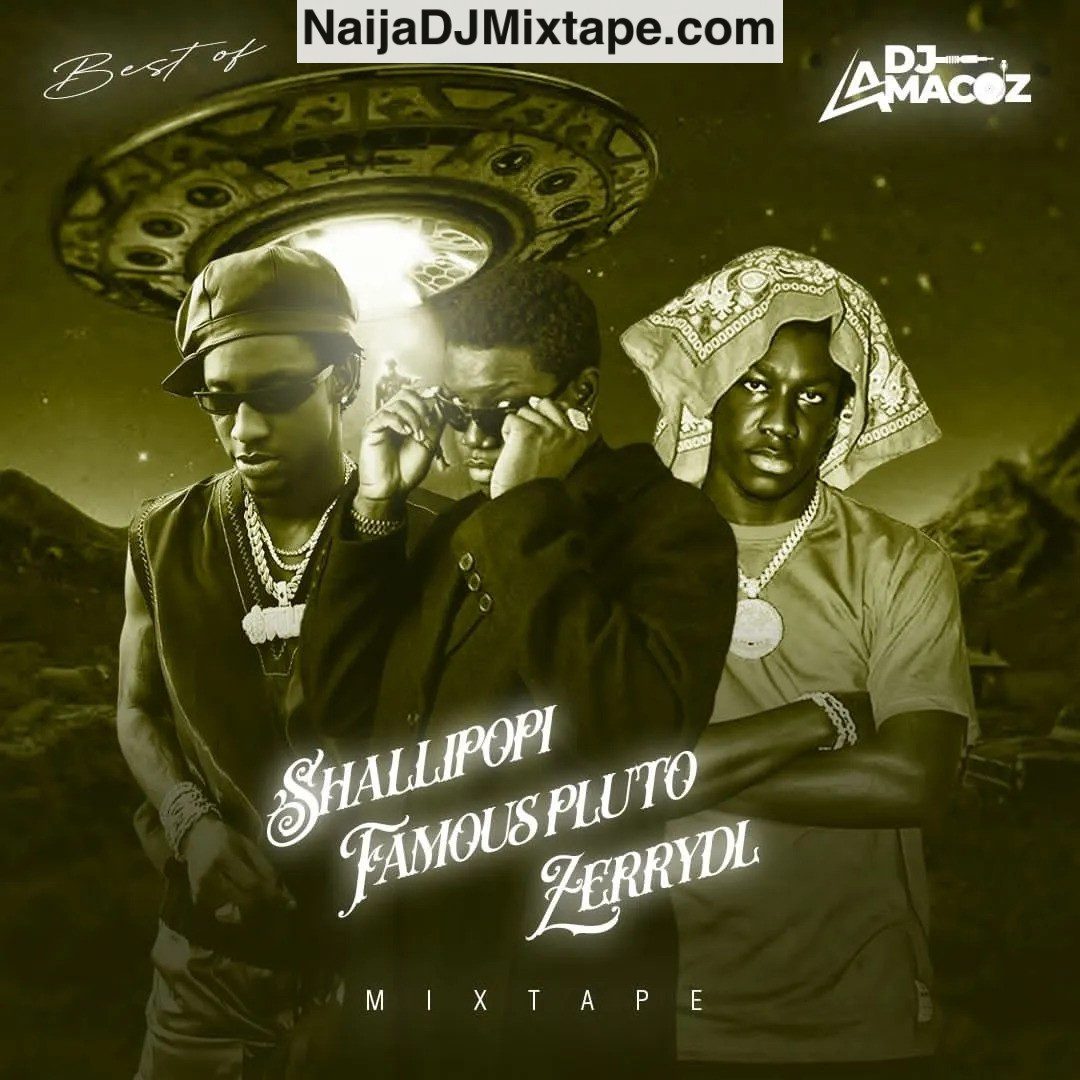 DJ Alababoys Best of Shallipopi ZerryDL Famous Pluto (3 Uzama Brothers Mix) DJ Alababoys Best of Shallipopi ZerryDL Famous Pluto (3 Uzama Brothers Mix)