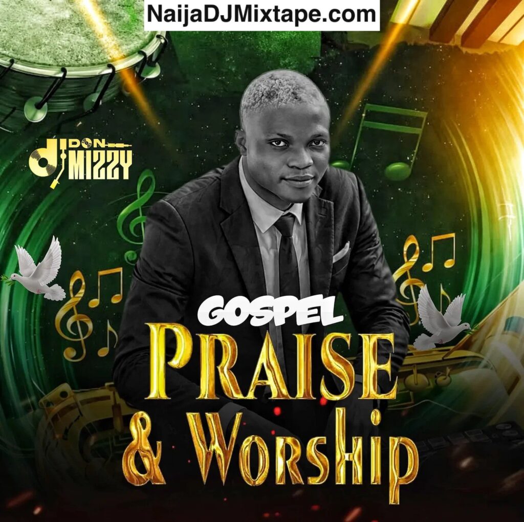 2026 Gospel Praise & Worship Mixtape Ft Bisimanuel BBO Sunmisola Agbebi Sola Allyson EmaaO