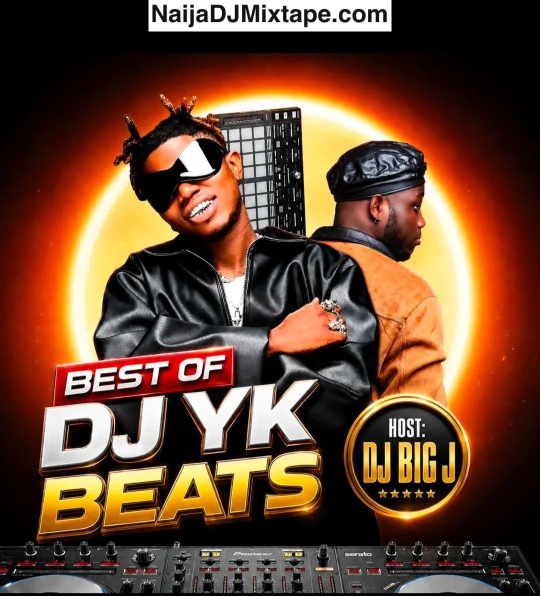 Download Best of DJ YK Beats Old & New Mix DJ YK Afrobeat Amapiano Mixtape 2026
